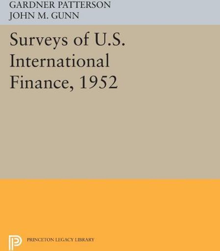 Surveys of U.S. International Finance, 1952