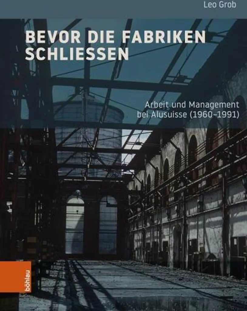 Bevor die Fabriken schließen : Préserver la mémoire du monde industriel