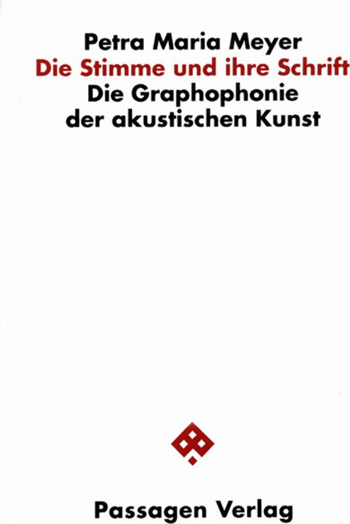 Die Stimme und ihre Schrift