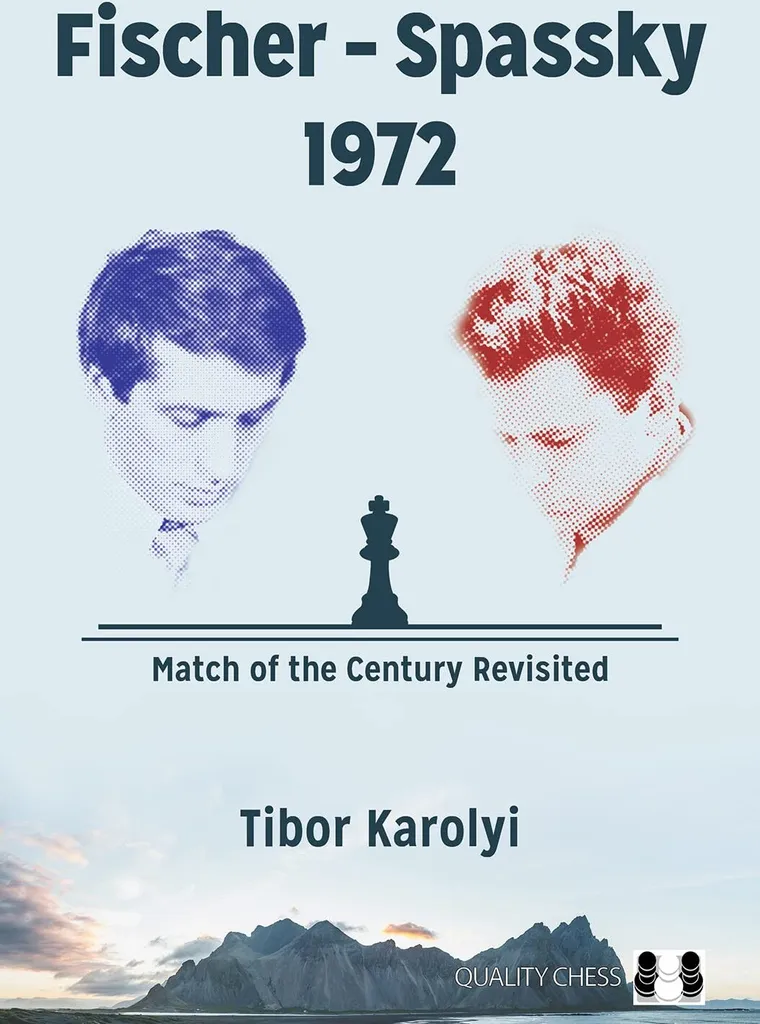 Livre Échecs Fischer - Spassky 1972 PB : Analyse des Parties Mythiques