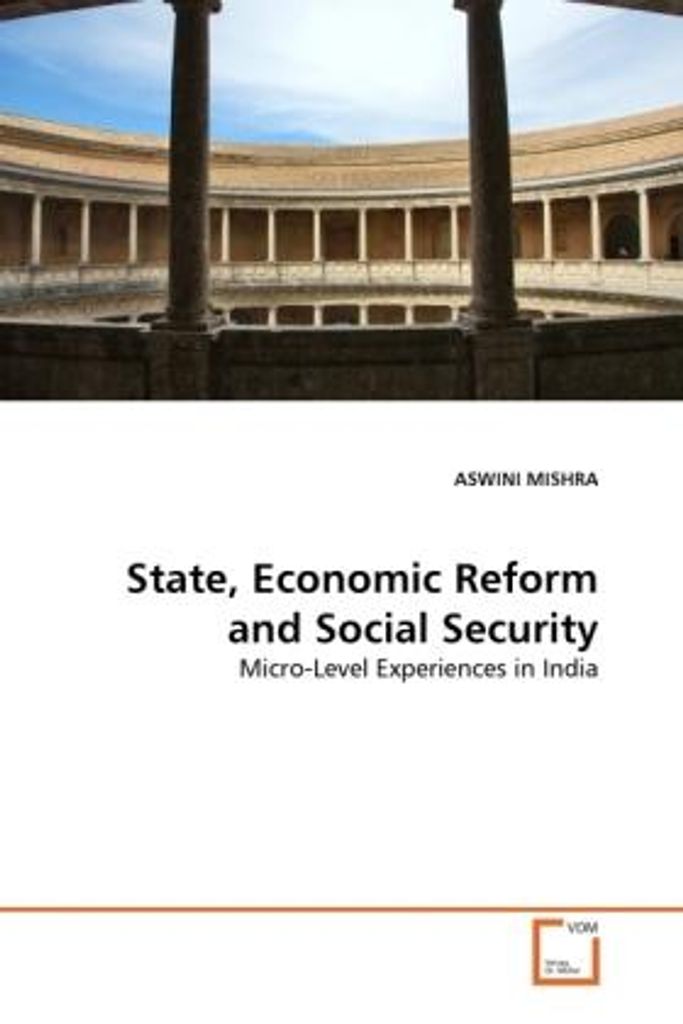 MISHRA, A: State, Economic Reform and Social Security