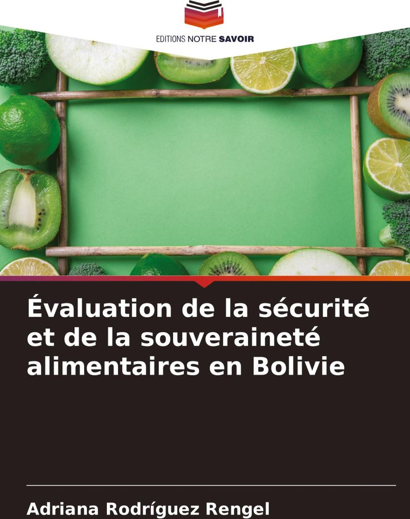 Évaluation de la sécurité et de la souveraineté alimentaires en Bolivie
