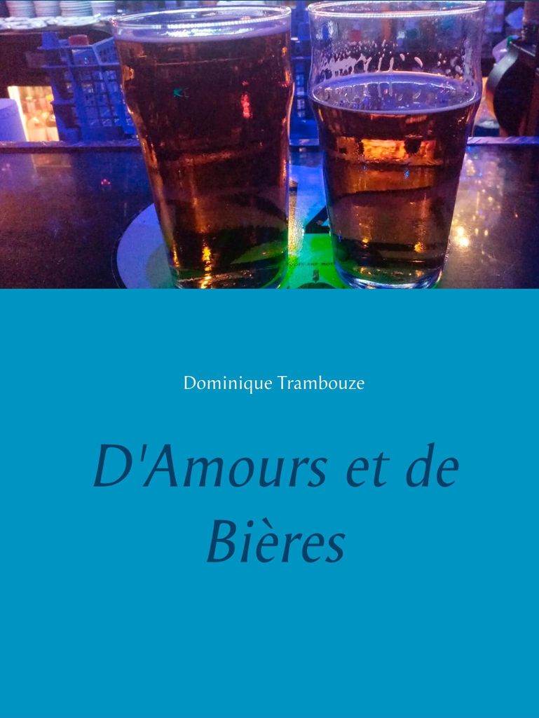 D'Amours et de Bières