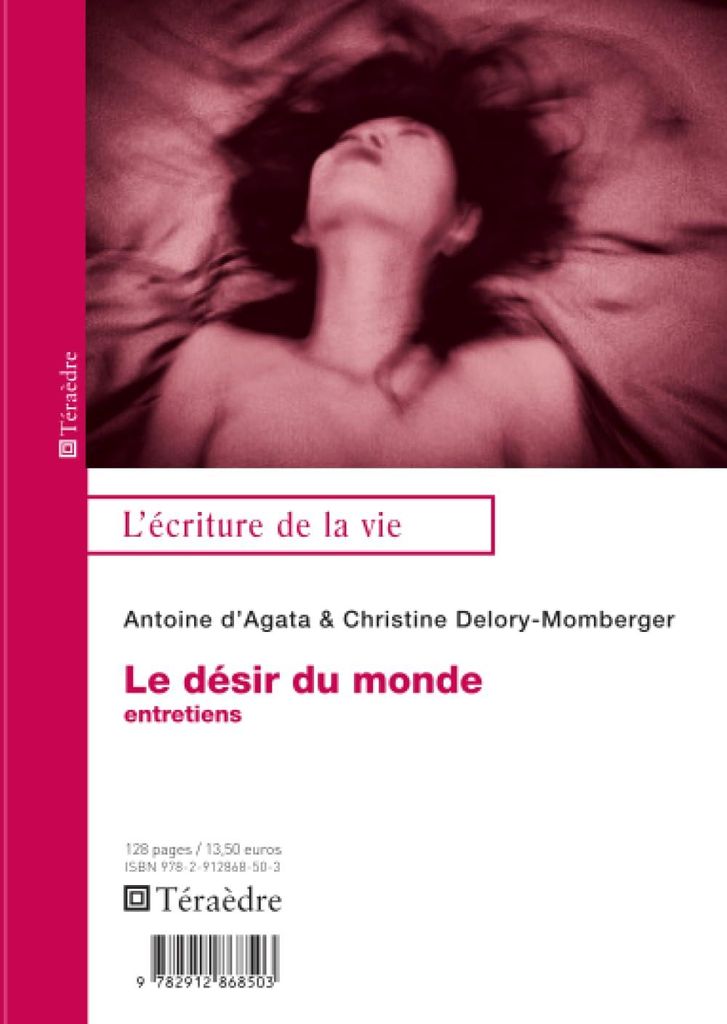 Désir du monde: Entretiens