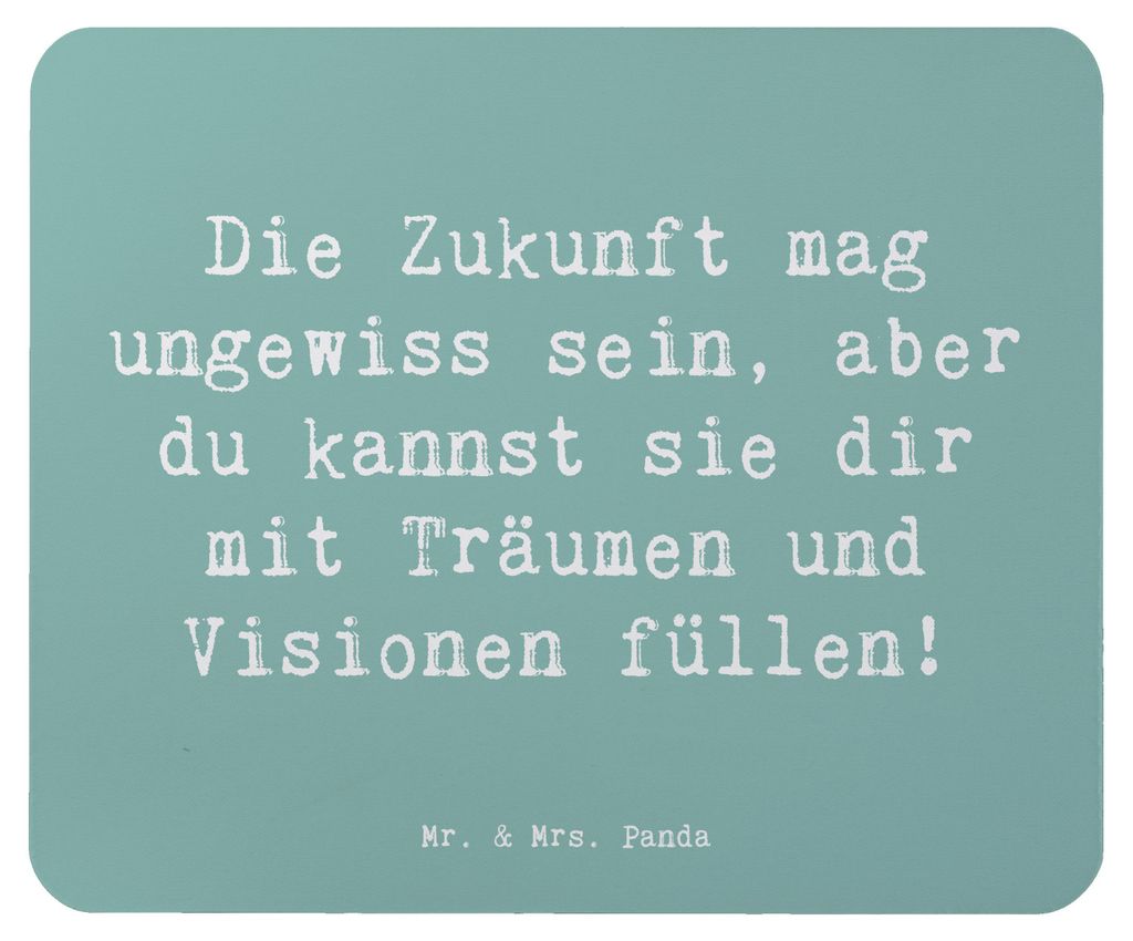 Mr. & Mrs. Panda Mouse Pad Spruch Zukunftsplanung Ungewissheit annehmen - Meeresbrise - Geschenk, Mousepad, Inspiration, positive Einstellung, pc m...