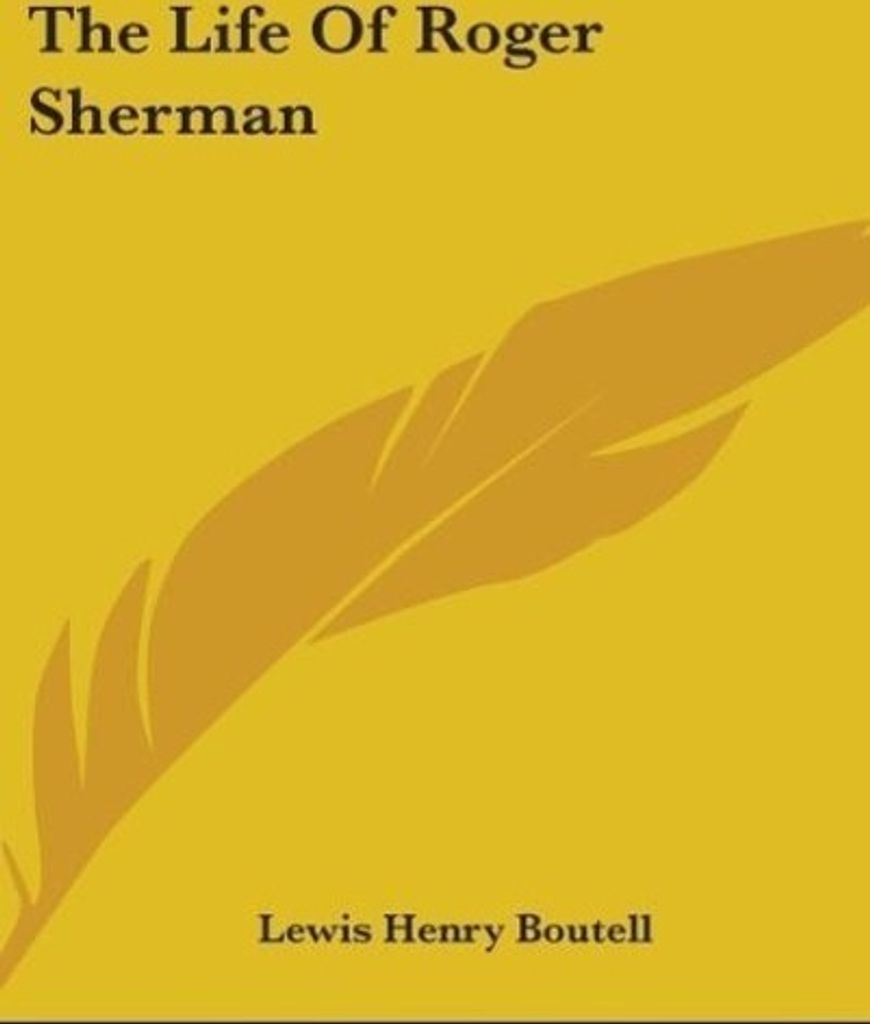The Life Of Roger Sherman