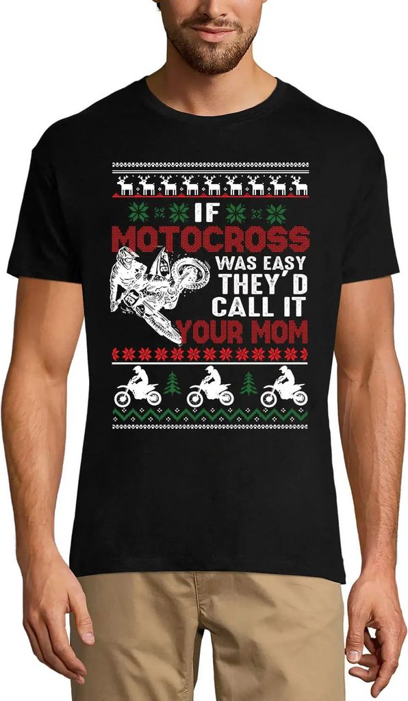 Herren Grafik T-Shirt Wenn Motocross einfach wäre würde man es den Humor deiner Mutter Biker nennen – If Motocross Was Easy They 'd Call It You...