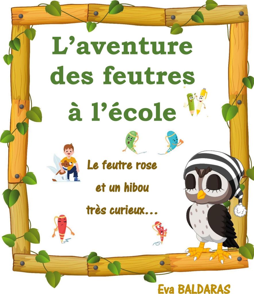 L'aventure des feutres à l'école