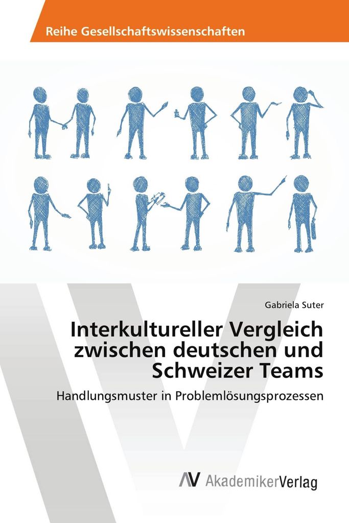 Interkultureller Vergleich zwischen deutschen und Schweizer Teams