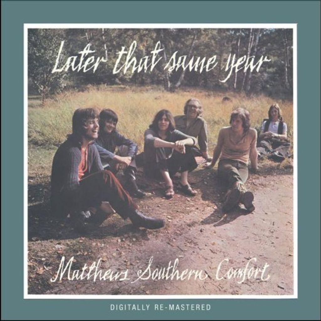 Matthews Southern Comfort - später im selben Jahr CD
