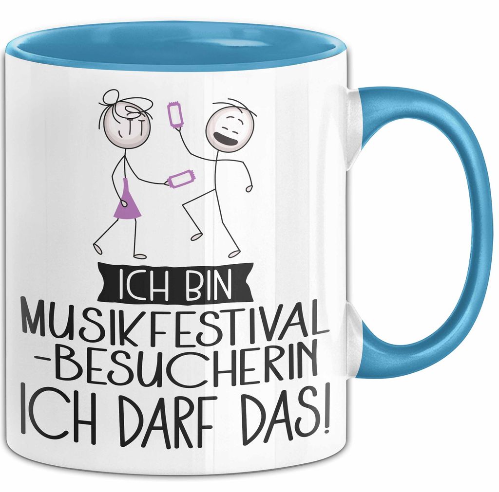 Geschenk für Musikfestival-Besucherin Tasse Lustige Geschenkidee Geburtstag Ich Bin Musikfestival-Besucherin Ich Darf Das (Blau)