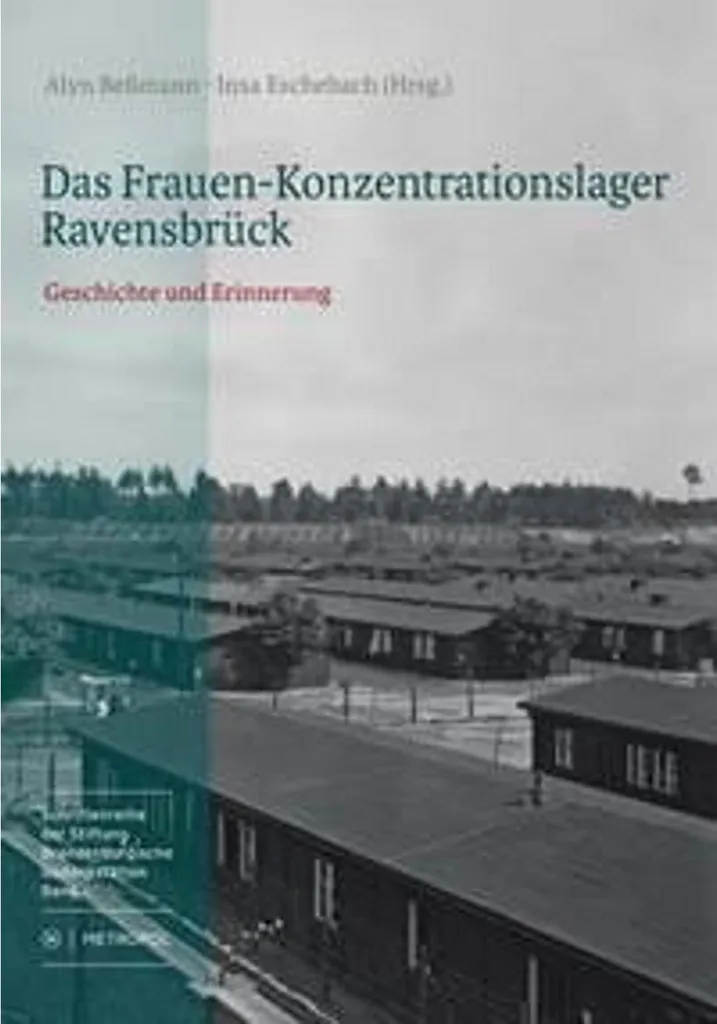 Ouvrage historique Ravensbrück : Camp de Concentration pour Femmes 1939