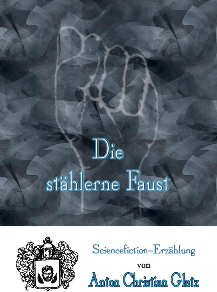 Die stählerne Faust