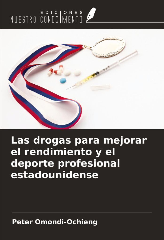 Las drogas para mejorar el rendimiento y el deporte profesional estadounidense