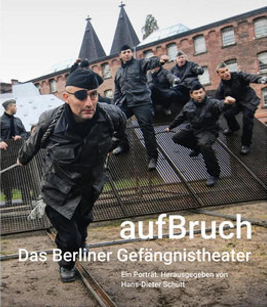 aufBruch Das Berliner Gefängnistheater DVD Documentaire Théâtre Berlin