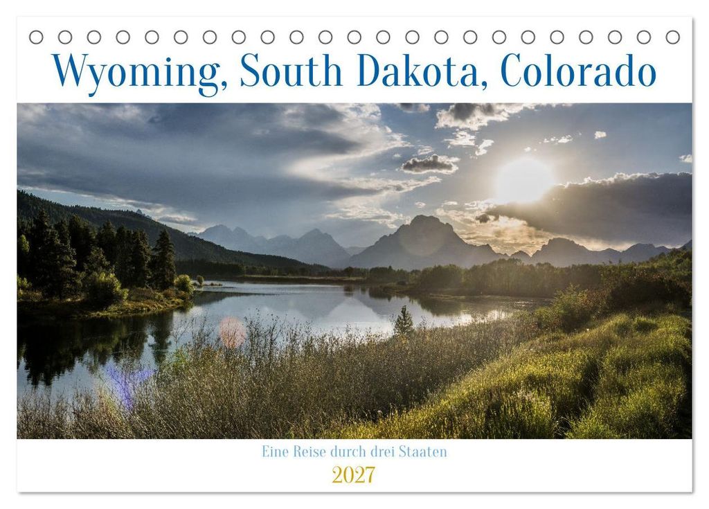 Wyoming, South Dakota Colorado (Tischkalender 2027 DIN A5 quer), CALVENDO Monatskalender