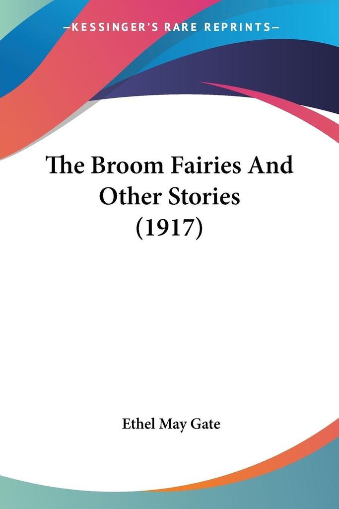 The Broom Fairies And Other Stories (1917)