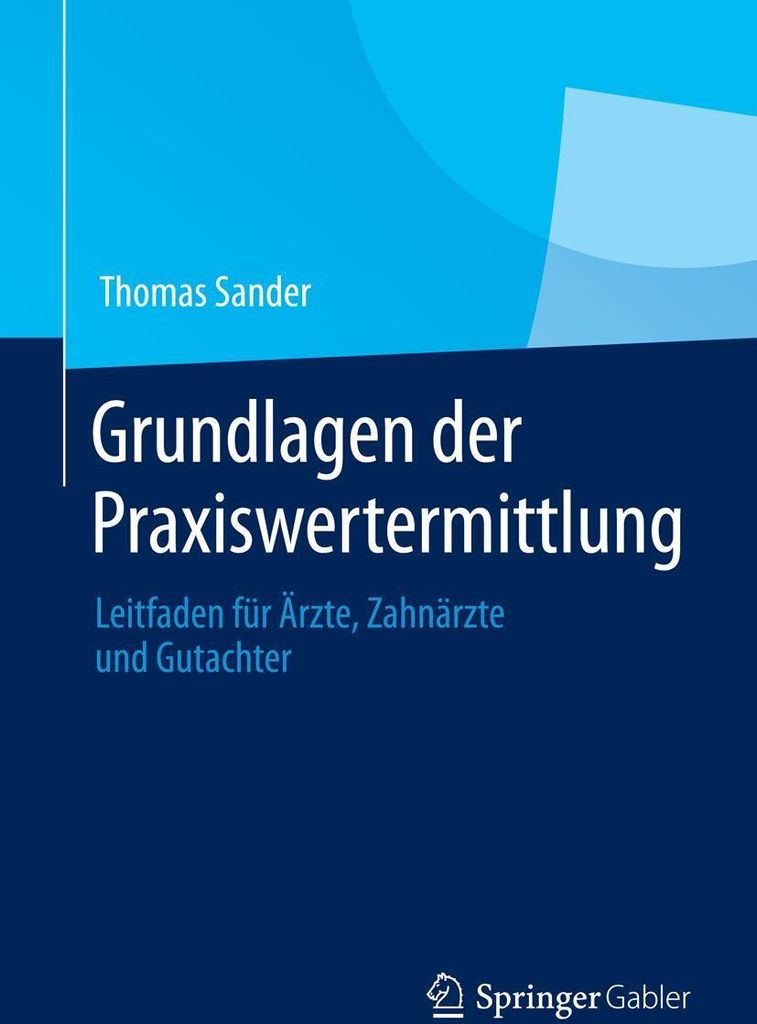 Grundlagen der Praxiswertermittlung