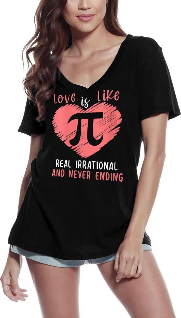 Damen Grafik T-Shirt V-Ausschnitt Liebe ist wie Pi - irrational und unendlich - Pi-Tag – Love Is Like Pi Real Irrational And Never Ending - Pi Day