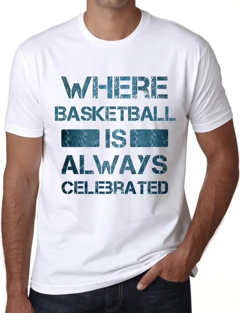 Herren Grafik T-Shirt Wo Basketball immer gefeiert wird – Where Basketball Is Always Celebrated – Öko-Verantwortlich Vintage Jahrgang Kurzarm ...