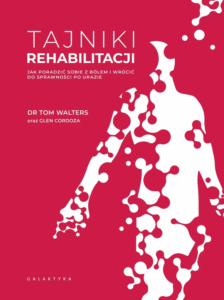 Les secrets de la rééducation : Guide complet pour kinés et patients