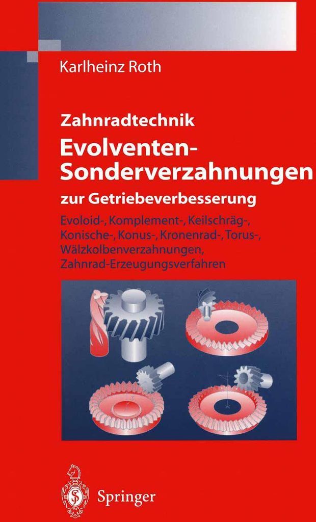 Zahnradtechnik Evolventen-Sonderverzahnungen zur Getriebeverbesserung
