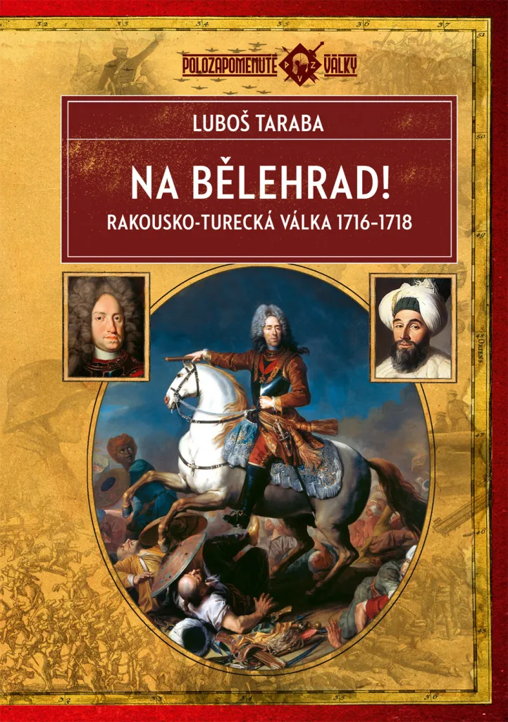 Livre de Taraba pour comprendre le conflit austro-turque de 1716-1718