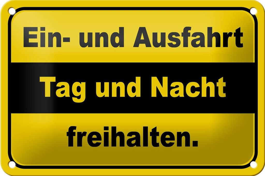 Blechschild Hinweis 18x12cm Ausfahrt Tag Nacht freihalten