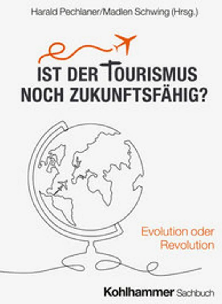 Analyse prospective : Ist der Tourismus noch zukunftsfähig ? Broché