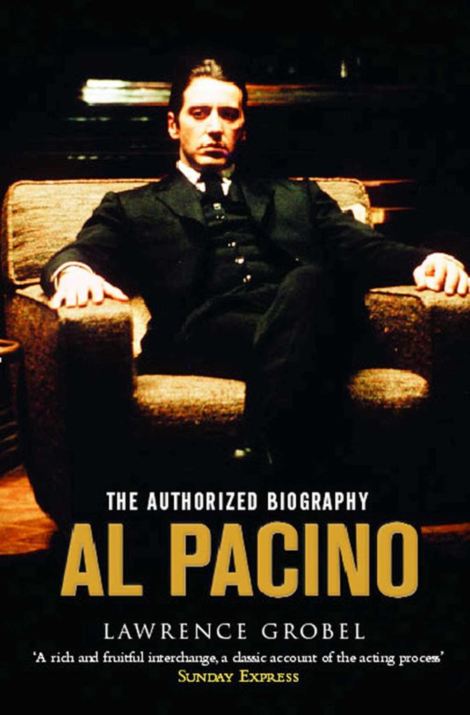 Al Pacino, the Authorized Biography