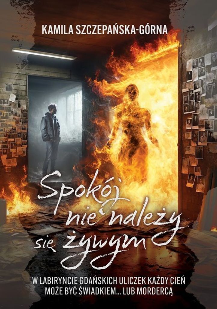 Spokój nie należy się żywym - Kamila Szczepańska-Górna (Buch auf Polnisch)