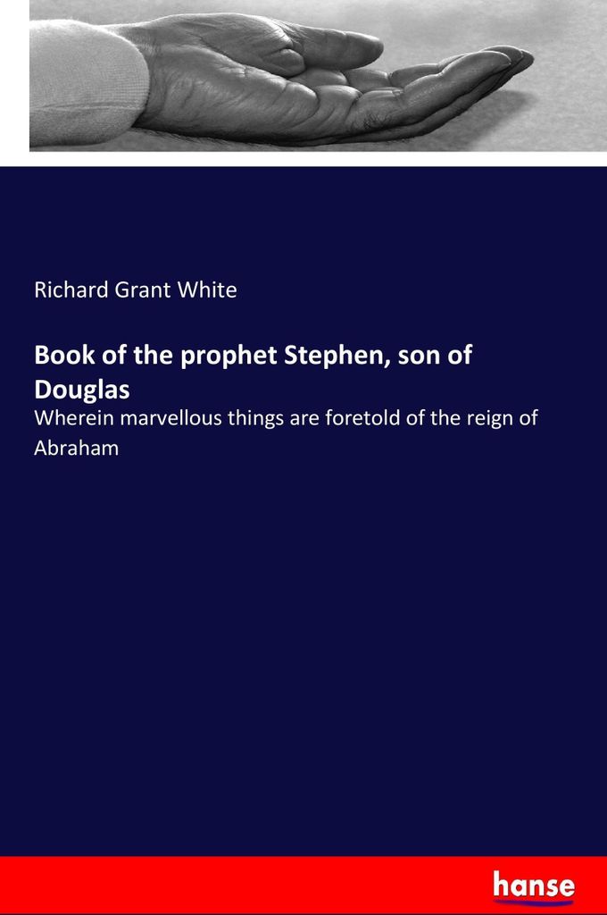 Book of the prophet Stephen, son of Douglas