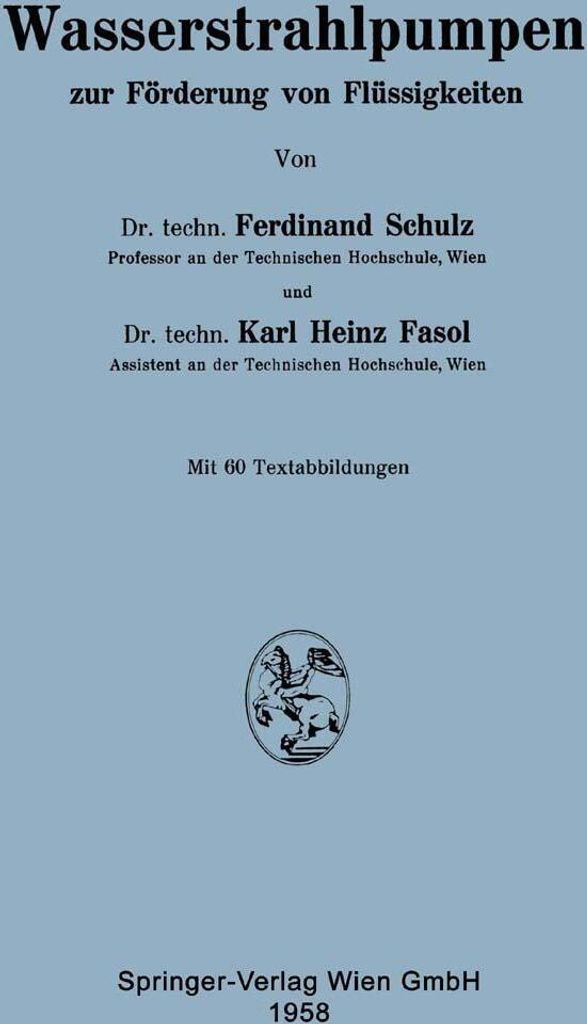 Wasserstrahlpumpen Zur Forderung Von Flussigkeiten.by Schulz, Ferdinand New.