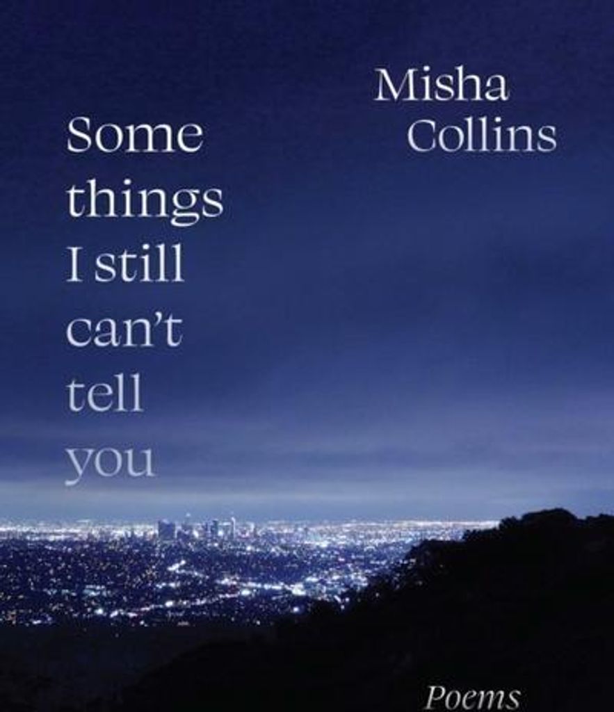 Some Things I Still Can't Tell You