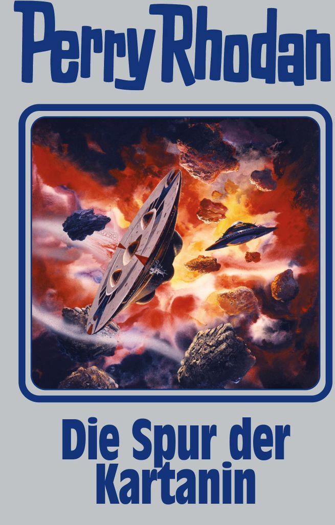 Perry Rhodan Band 160. Die Spur der Kartanin