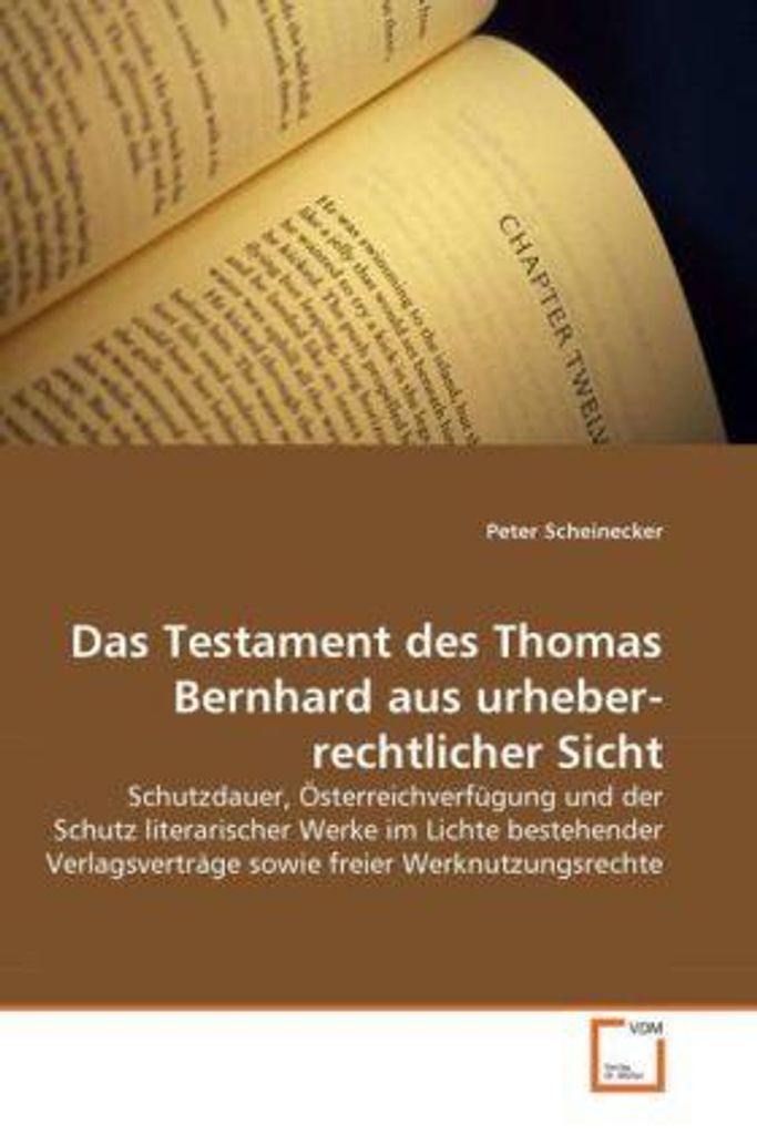 Scheinecker, P: Das Testament des Thomas Bernhard aus urhebe