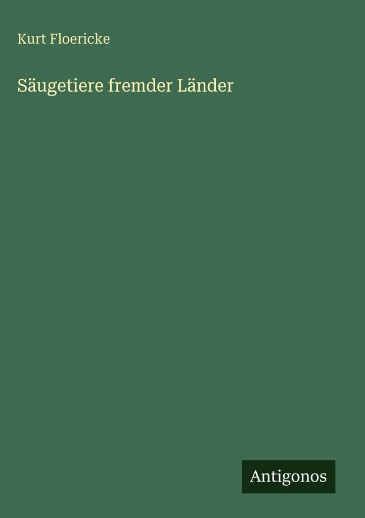 Säugetiere fremder Länder