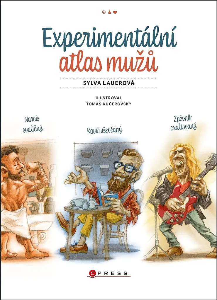 Experimentální atlas mužů - Édition illustrée de luxe Sylva Lauerová