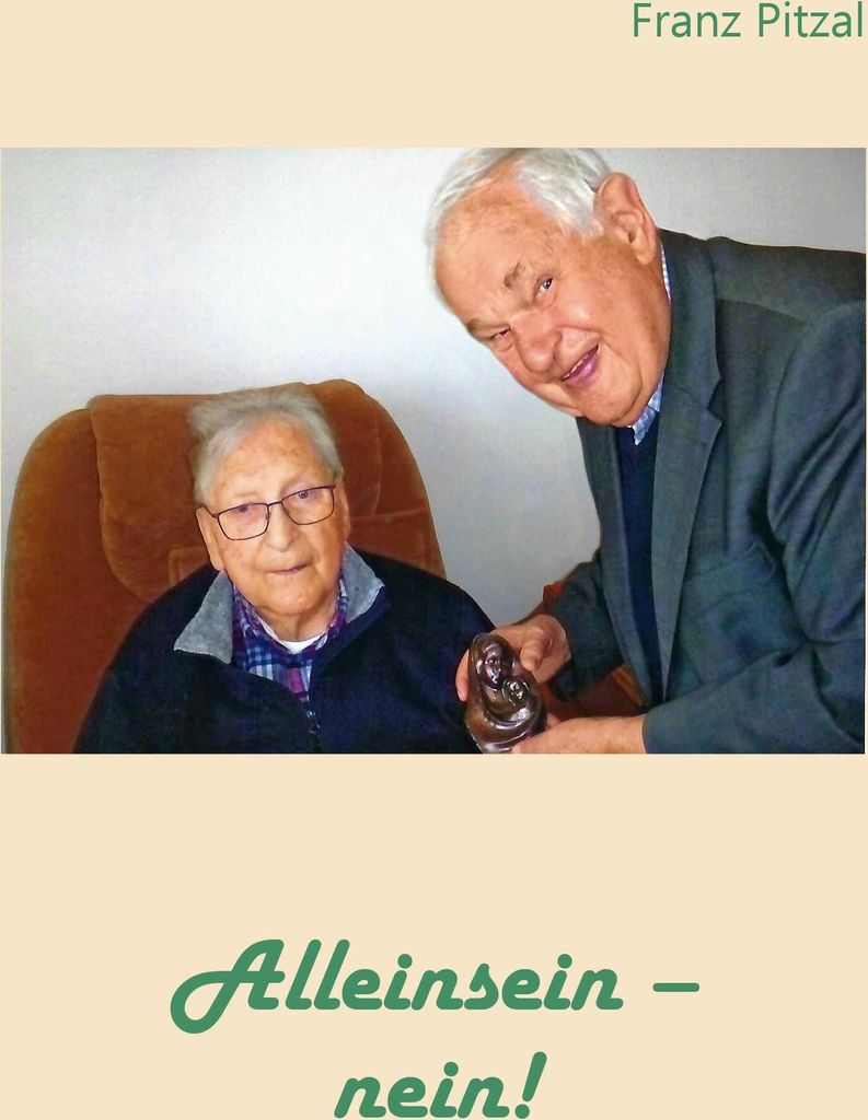 Alleinsein - nein!