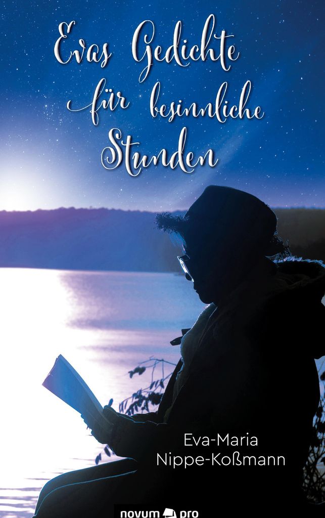 Evas Gedichte für besinnliche Stunden