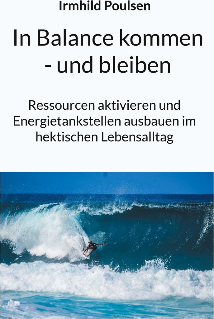 In Balance kommen - und bleiben