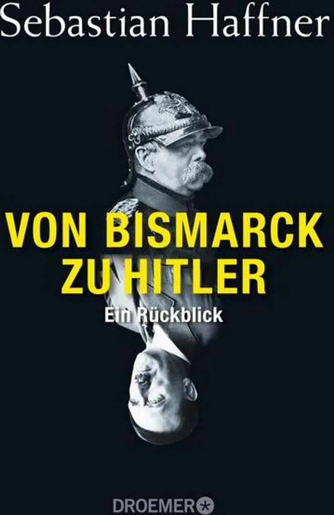 Comprendre l'Histoire Allemande avec Von Bismarck zu Hitler - Livre