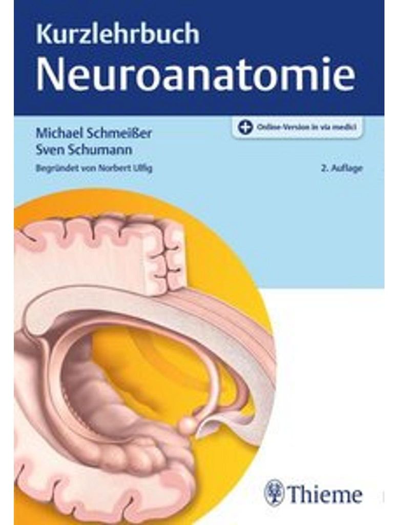 Kurzlehrbuch Neuroanatomie