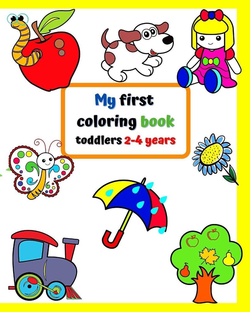 Kim, M: My first coloring book toddlers 2-4 years