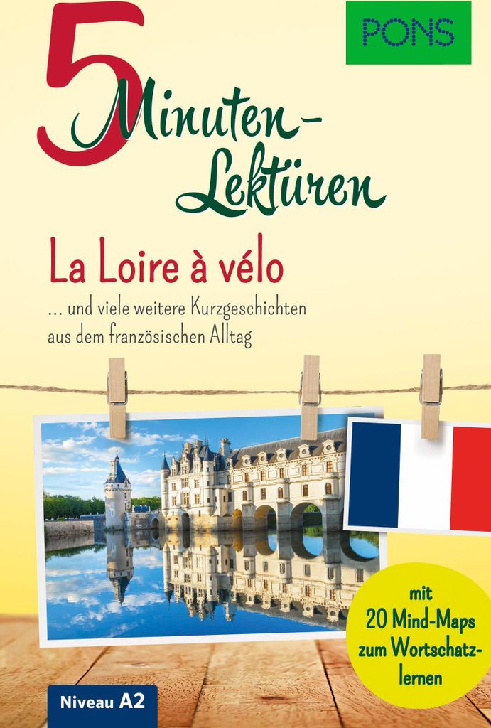PONS 5-Minuten-Lektüren Französisch - La Loire à vélo