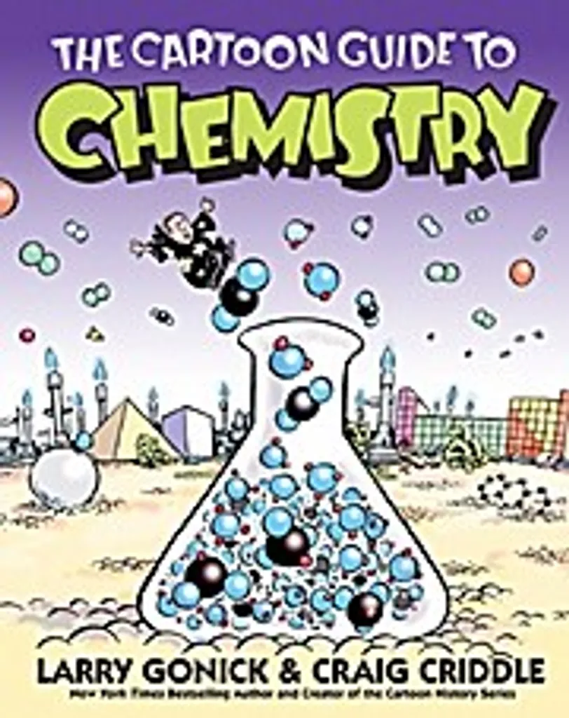 The Cartoon Guide to Chemistry : l'essentiel de la chimie en BD éducative