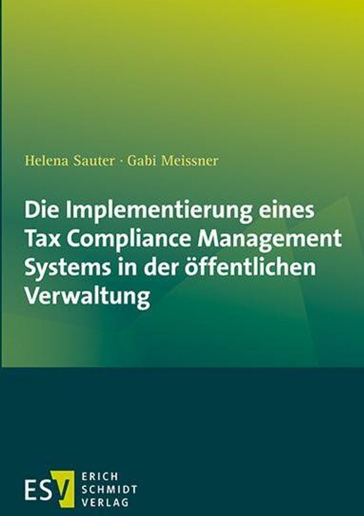Die Implementierung eines Tax Compliance Management Systems in der öffentlichen Verwaltung