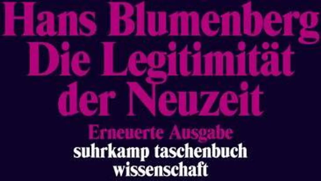 Die Legitimität der Neuzeit : Édition Originale de Hans Blumenberg