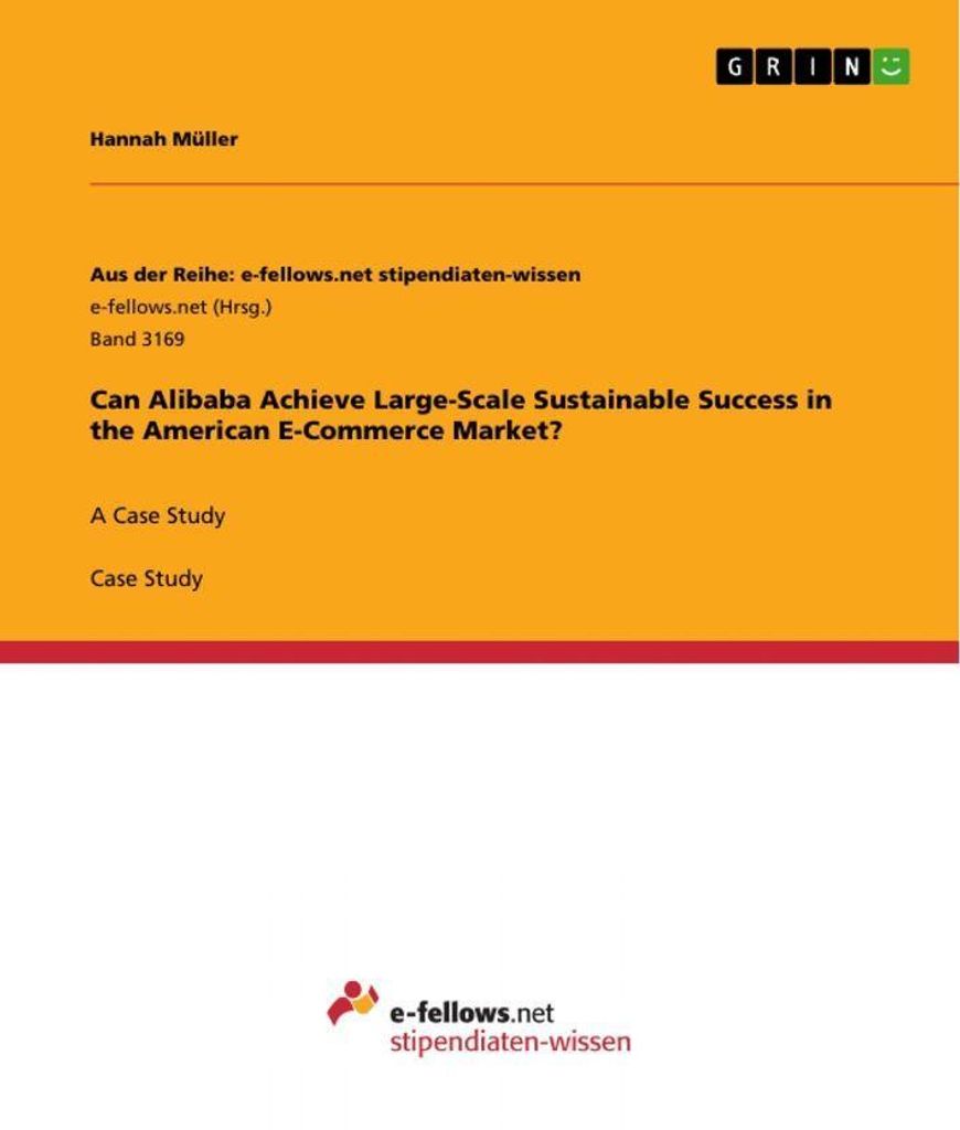 Can Alibaba Achieve Large-Scale Sustainable Success in the American E-Commerce Market?
