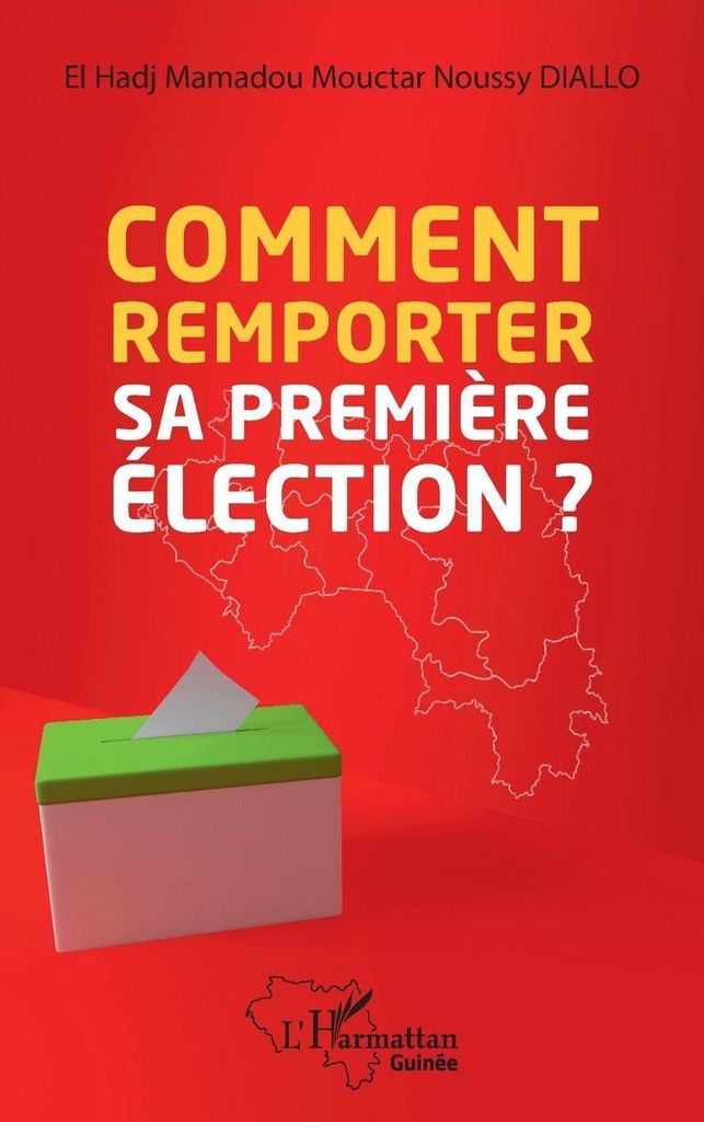 Comment remporter sa première élection?